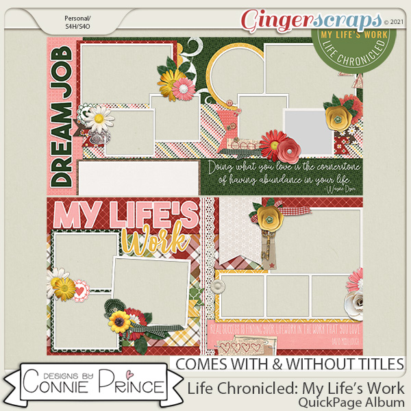 Life Chronicled: My Life's Work - Quick Pages by Connie Prince