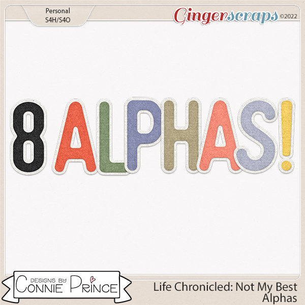 Life Chronicled: Not My Best - Alpha Pack AddOn by Connie Prince