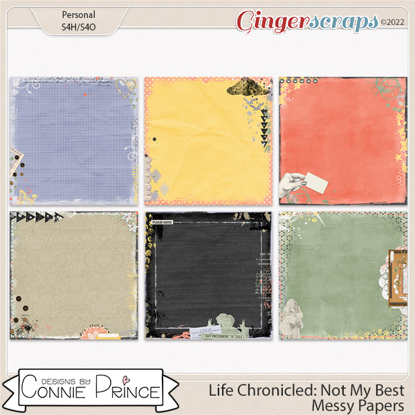 Life Chronicled: Not My Best - Messy Papers by Connie Prince