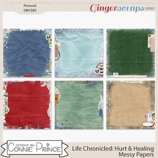 Life Chronicled: Hurt & Healing - Messy Papers by Connie Prince