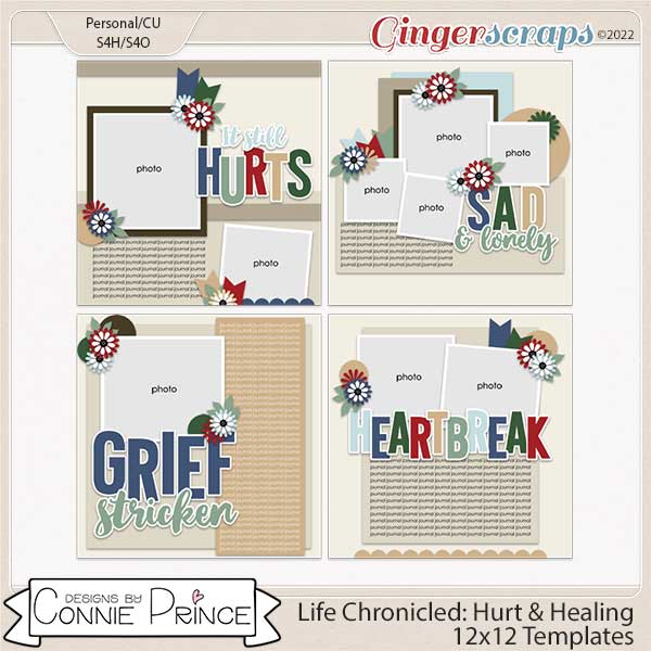 Life Chronicled: Hurt & Healing -  12x12 Templates (CU Ok) by Connie Prince