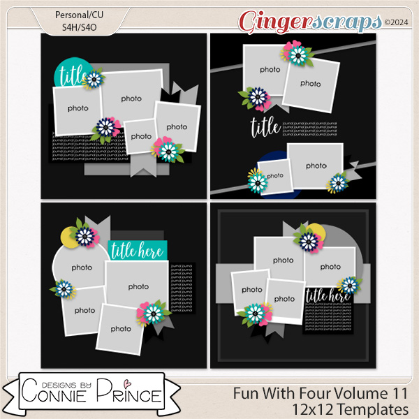 Fun With Four Volume 11  - 12x12 Temps (CU Ok) by Connie Prince