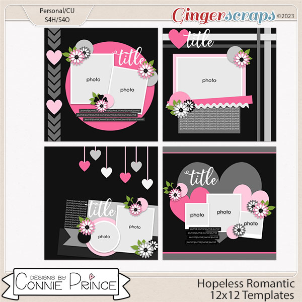 Hopeless Romantic - 12x12 Templates (CU Ok) by Connie Prince