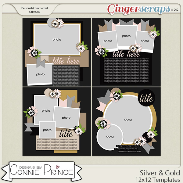 Silver & Gold  - 12x12 Templates by Connie Prince (CU Ok)