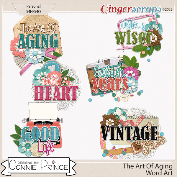 The Art Of Aging - Word Art Pack by Connie Prince