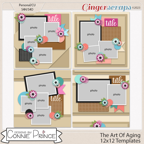 The Art Of Aging - 12x12 Templates by Connie Prince