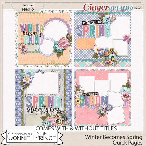 Winter Becomes Spring - Quick Pages by Connie Prince