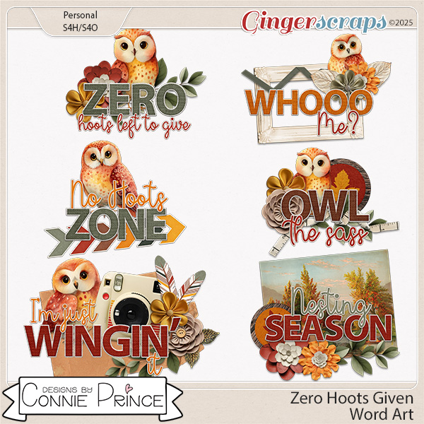 Zero Hoots Given - Word Art Pack by Connie Prince
