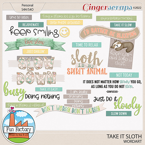 Take It Sloth - Word Art by Fun Factory