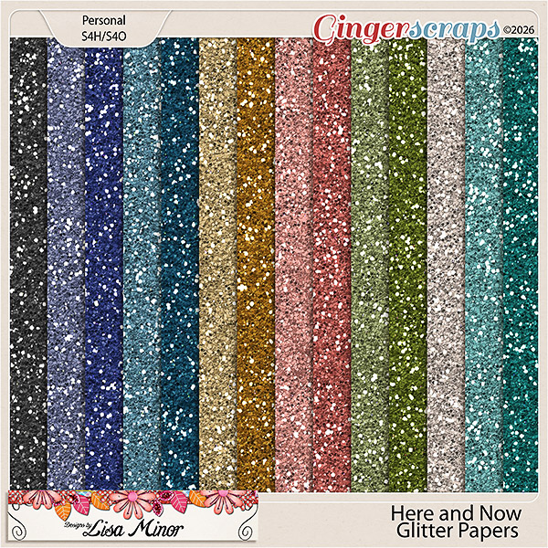 Here and Now Glitter Papers from Designs by Lisa Minor