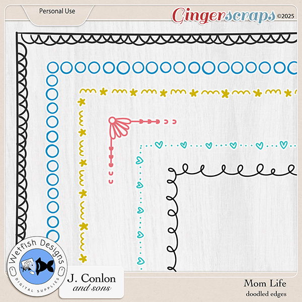 Mom Life Doodled Edges by Wetfish Designs and J. Conlon and Sons