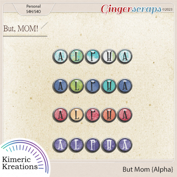 But Mom Alpha by Kimeric Kreations  