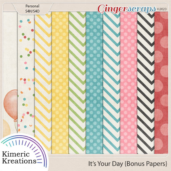 It's Your Day Bonus Papers by Kimeric Kreations   