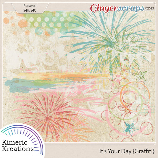 It's Your Day Graffiti by Kimeric Kreations    