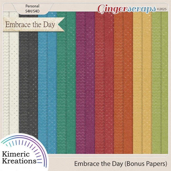 Embrace the Day Bonus Papers by Kimeric Kreations