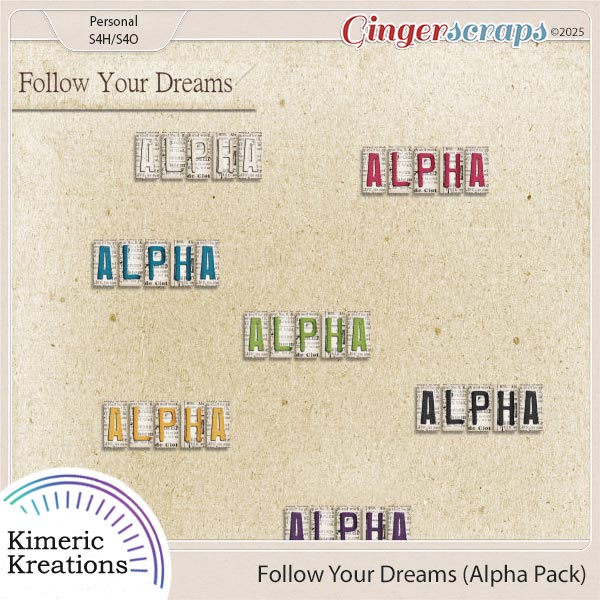 Follow Your Dreams Alpha Pack by Kimeric Kreations