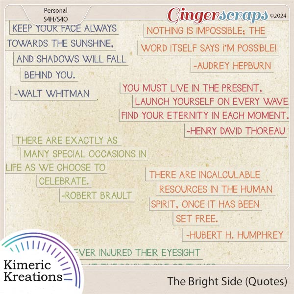 The Bright Side Quotes by Kimeric Kreations