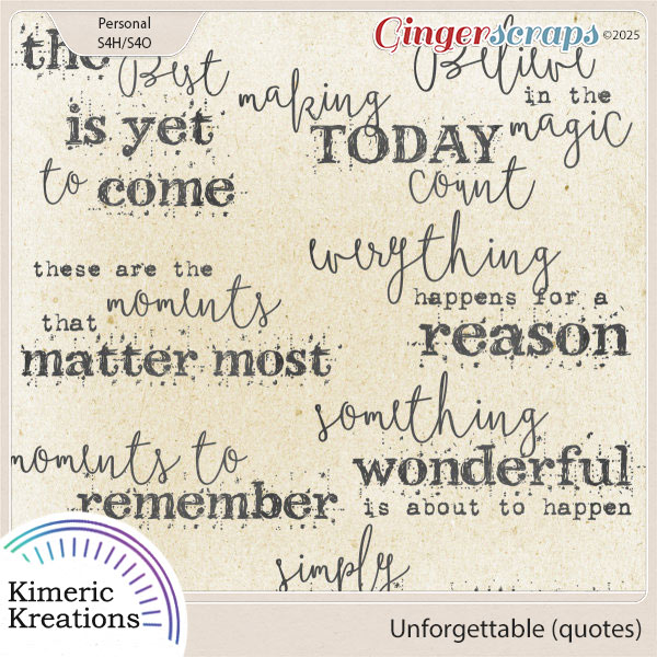 Unforgettable Quotes by Kimeric Kreations
