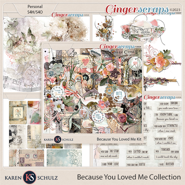 Because You Loved Me Collection by Karen Schulz