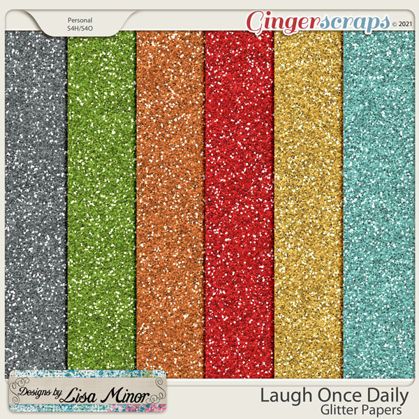 Laugh Once Daily Glitter Papers from Designs by Lisa Minor