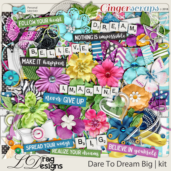 DareTo Dream Big by LDrag Designs