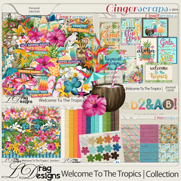 Welcome To The Tropics: The Collection by LDragDesigns