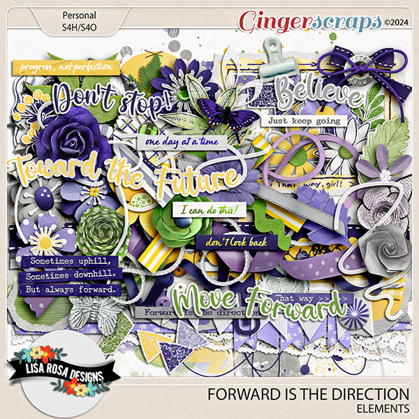 Forward Is The Direction - Elements by Lisa Rosa Designs