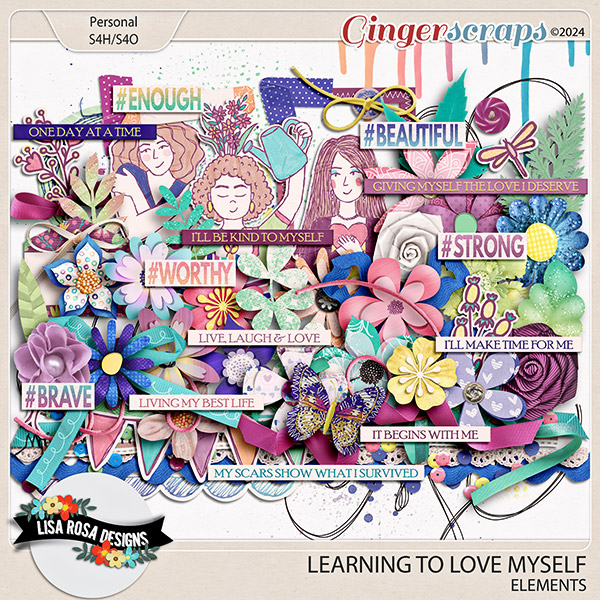 Learning to Love Myself - Elements by Lisa Rosa Designs