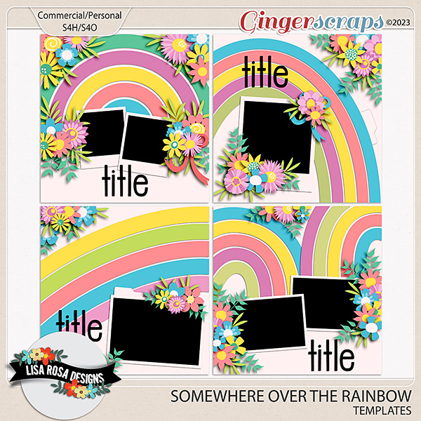 Somewhere Over the Rainbow - Templates by Lisa Rosa Designs