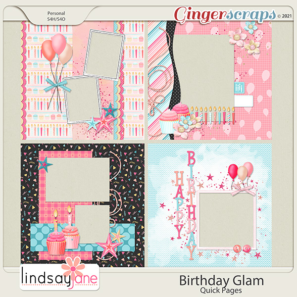 Birthday Glam Quick Pages by Lindsay Jane