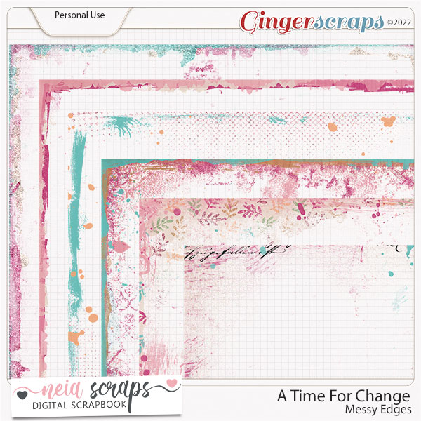 A Time For Change - Messy Edges - by Neia Scraps