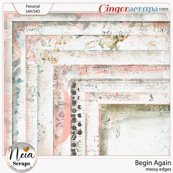 Begin Again - Messy Edges - by Neia Scraps