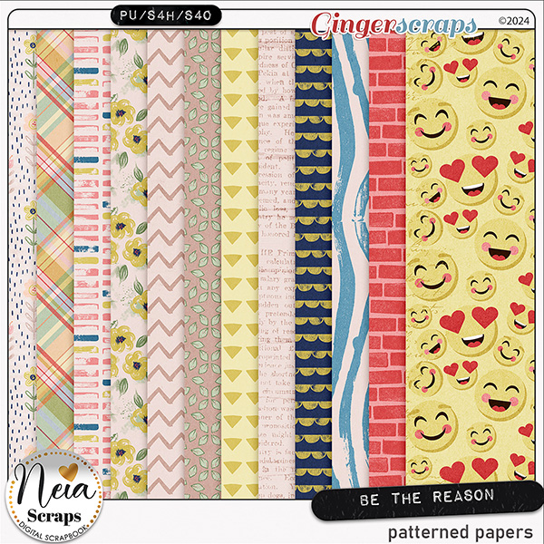 Be The Reason - Patterned Papers - by Neia Scraps