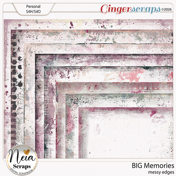 BIG Memories - Messy Edges - by Neia Scraps
