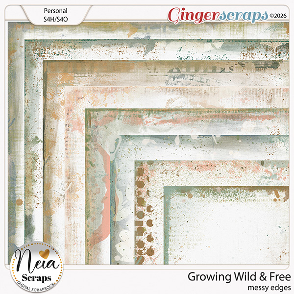 Growing Wild & Free - Messy Edges - by Neia Scraps