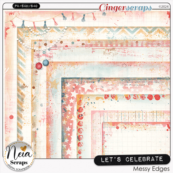 Let's Celebrate - Messy Edges - by Neia Scraps