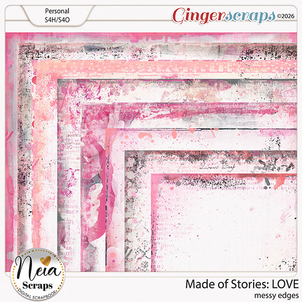 Made of Stories: LOVE - Messy Edges - by Neia Scraps
