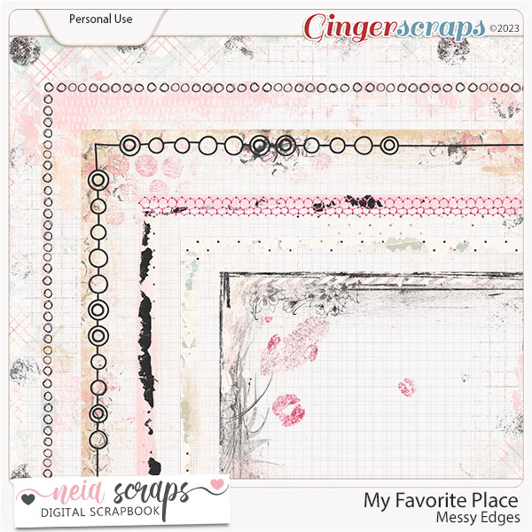 My Favorite Place - Messy Edges - by Neia Scraps