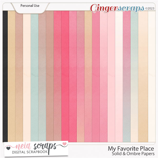 My Favorite Place - Solid & Ombre Papers - by Neia Scraps