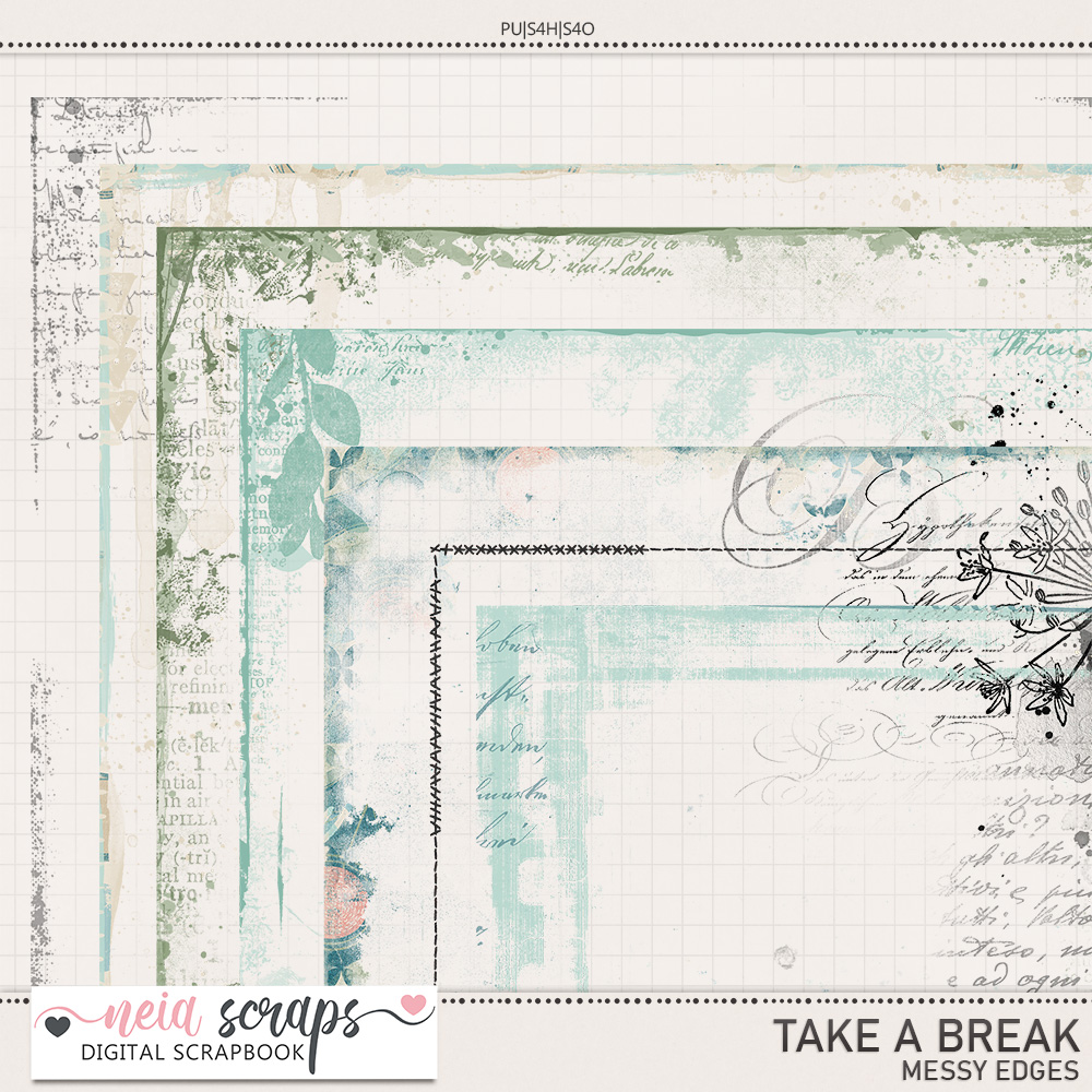 Take a Break - Messy Edges - by Neia Scraps 