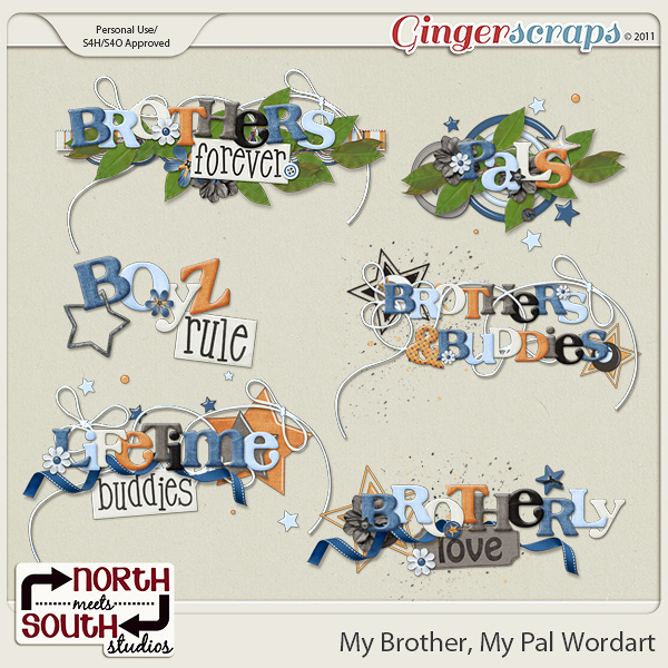 My Brother, My Pal {Wordart} by North Meets South Studios