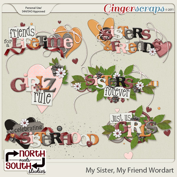 My Sister, My Friend {Wordart} by North Meets South Studios