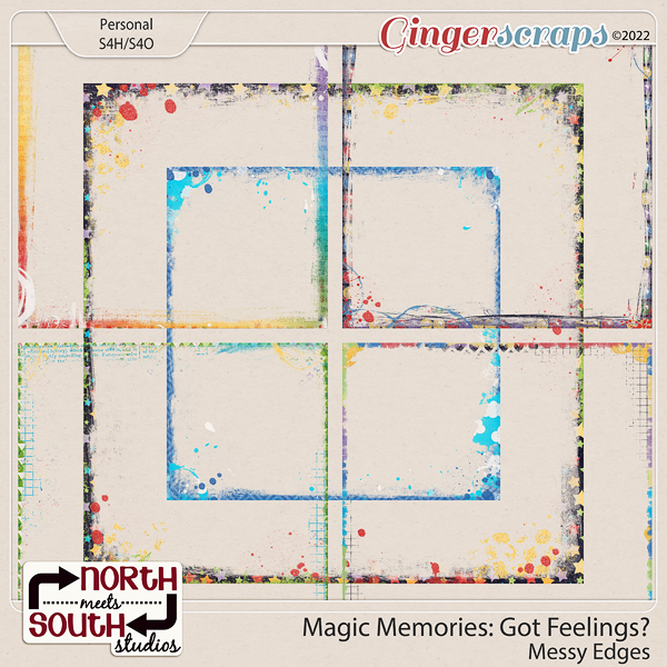 Magic Memories: Got Feelings? Messy Edges by North Meets South Studios