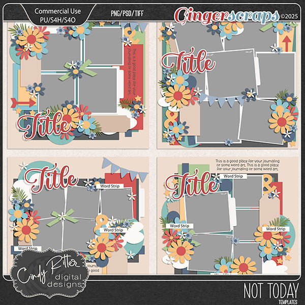 Not Today [Templates] by Cindy Ritter