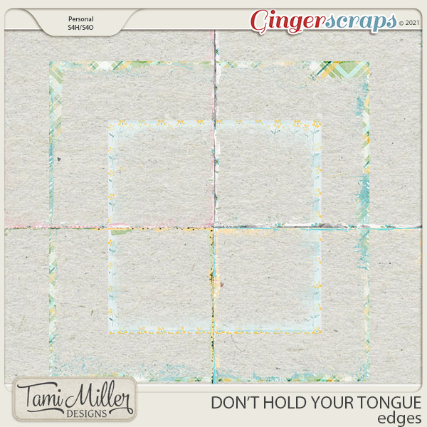 Don't Hold Your Tongue Messy Edges