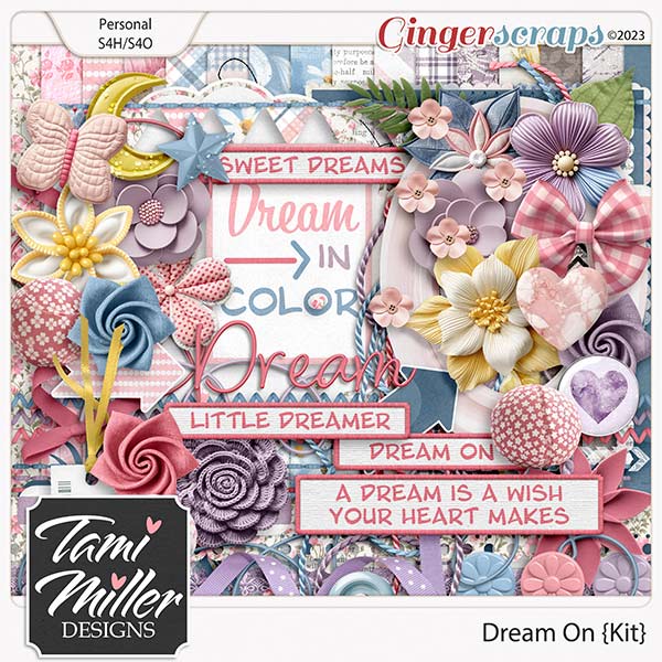 Dream On Kit by Tami Miller Designs