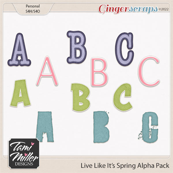 Live Like It's Spring Alpha Pack by Tami Miller Designs