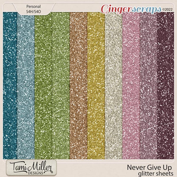Never Give Up Glitter Sheets by Tami Miller Designs