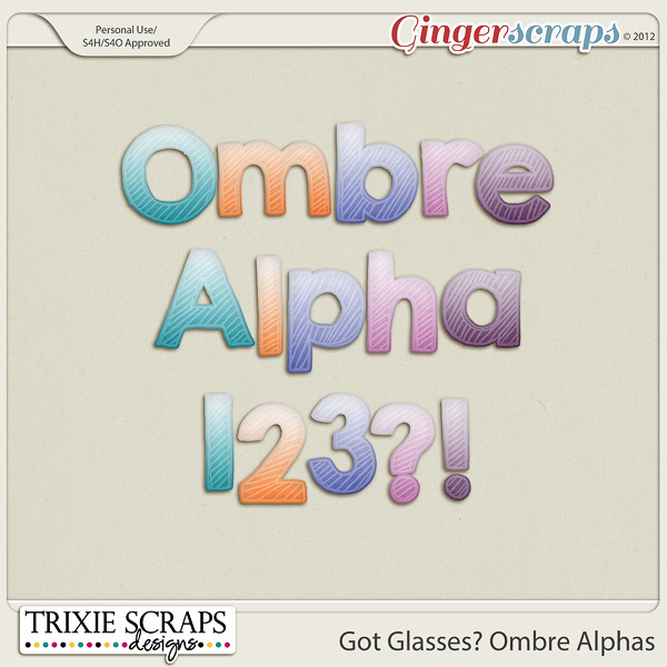 Got Glasses? Bonus Ombre Alphas by Trixie Scraps Designs