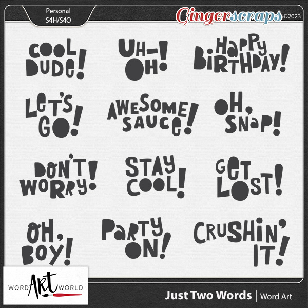 Just Two Words Word Art